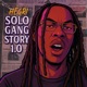 SOLO GANG STORY 1 0 feat Hégri Single