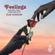 Feelings Dub Version Single