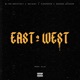 East To West feat Fleshxfur Alja Single