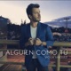 Alguien Como Tú Single
