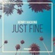 Just Fine Single