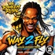 Way 2 Fly Entrance Theme Single
