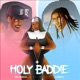 Holy Baddie feat Seanbreeze Single