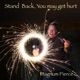 Stand Back You May Get Hurt EP