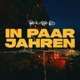 In Paar Jahren Single