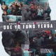Que Yo Fumo Yerba Single
