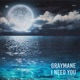 I Need You Single