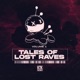 Tales of Lost Raves Vol 1 Single