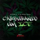 Carburando um Ice Single