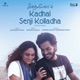 Kadhal Senji Kolladha From Kadhal Senji Kolladha Single