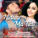 Nidhar Ma Tiko Single