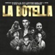 La Botella Remix feat L kimii Wow Popy El Dray Omi Hernandez Single