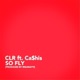 So Fly feat Cashis Single