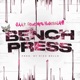 Bench Press feat sytE Axellboy Freddrick Halleluyah Mrs Halleluyah Single