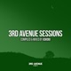 3rd Avenue Sessions DJ Mix