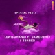Special Feels feat Ebreezi James whet Single
