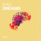 Bad Dreams Single
