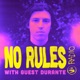 No Rules Radio presents Durante DJ Mix