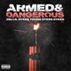 Armed Dangerous feat Lil Sykes Single