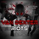 Riots Single