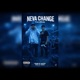 Neva Change feat 208Jay Single