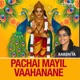 Pachai Mayil Vaahanane feat Anu Haripriya Sivaangi Single