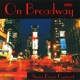 On Broadway Original Off Broadway Cast