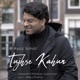 Tujhse Kahun Single