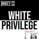 White Privilege Single