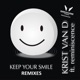 Keep Your Smile Remixes