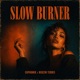 Slow Burner Single