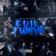 Evil Twins Pt 3 Single