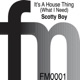 House Thing What I Need Single