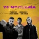 Yo no quería feat Toni Anzis Single