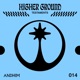 Higher Ground andhim DJ Mix