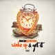 Wake Up Get It Single