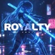 Royalty Techno Version Single