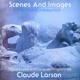 Scenes and Images Vol 1 2021 Remastered Version