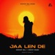 Jaa Len De feat Archit Single