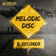 Melodic Disc Single