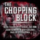 The chopping block feat slick talkin petey d a the inm juan gambino joey solano Single
