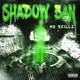 Shadow Ban Single