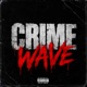 Crime Wave feat Beeda Weeda Single