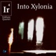 Into Xylonia