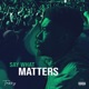 Say What Matters Single
