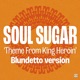 Theme from King Heroin Blundetto Remix Single