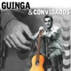 Guinga e Convidados Vol 2