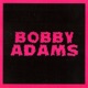 By Bobby Adams