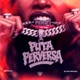 Puta Perversa Single