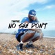 No She Don t Freestyle Single